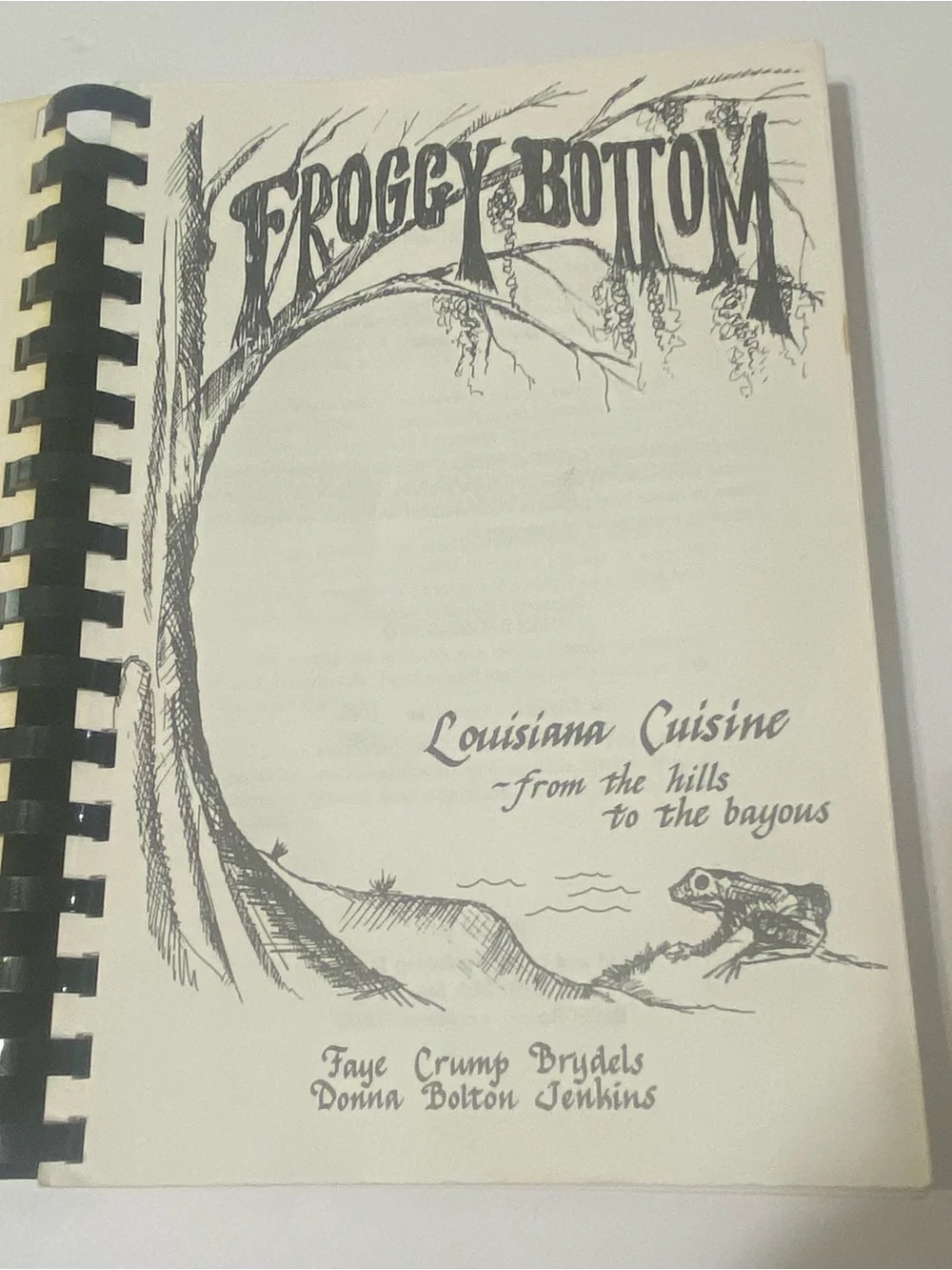 Froggy Bottom Louisiana Cuisine Cookbook 1995 Spiral Cajun Creole Signed Vintage